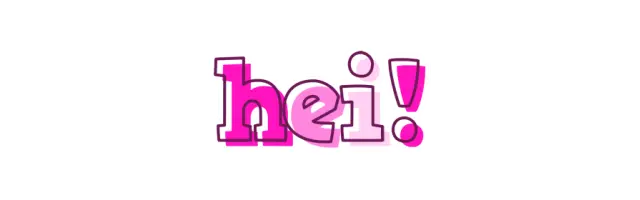 Hei!